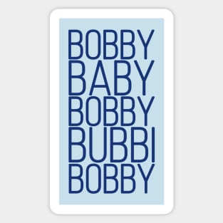 Bobby Babby Bobby Bubbi Bobby Sticker